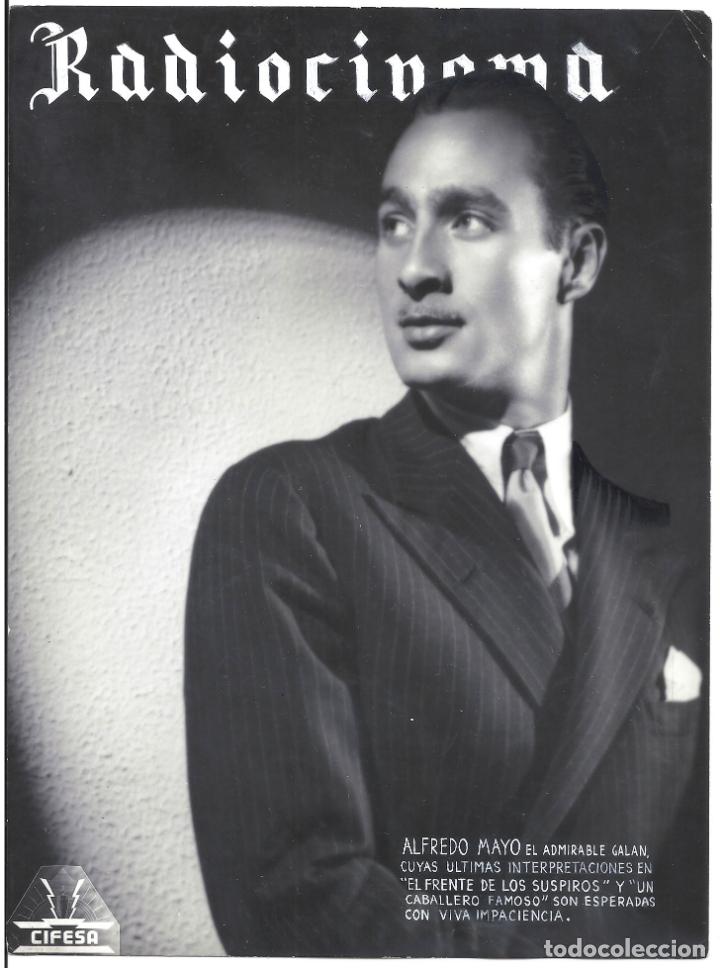 Kino: FJC 0277 ALFREDO MAYO RADIOCINEMA PORTADA FOTO B/N ORIGINAL ESPA&Ntilde;OLA CAMPUA