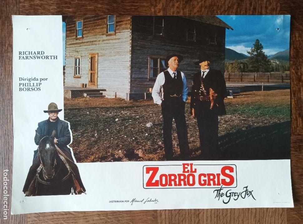 Cinema: EL ZORRO GRIS (GREY FOX). Richard Farnsworth... 1 FOTOCROMO CARTEL TAQUILLA 35x25cm WESTERN