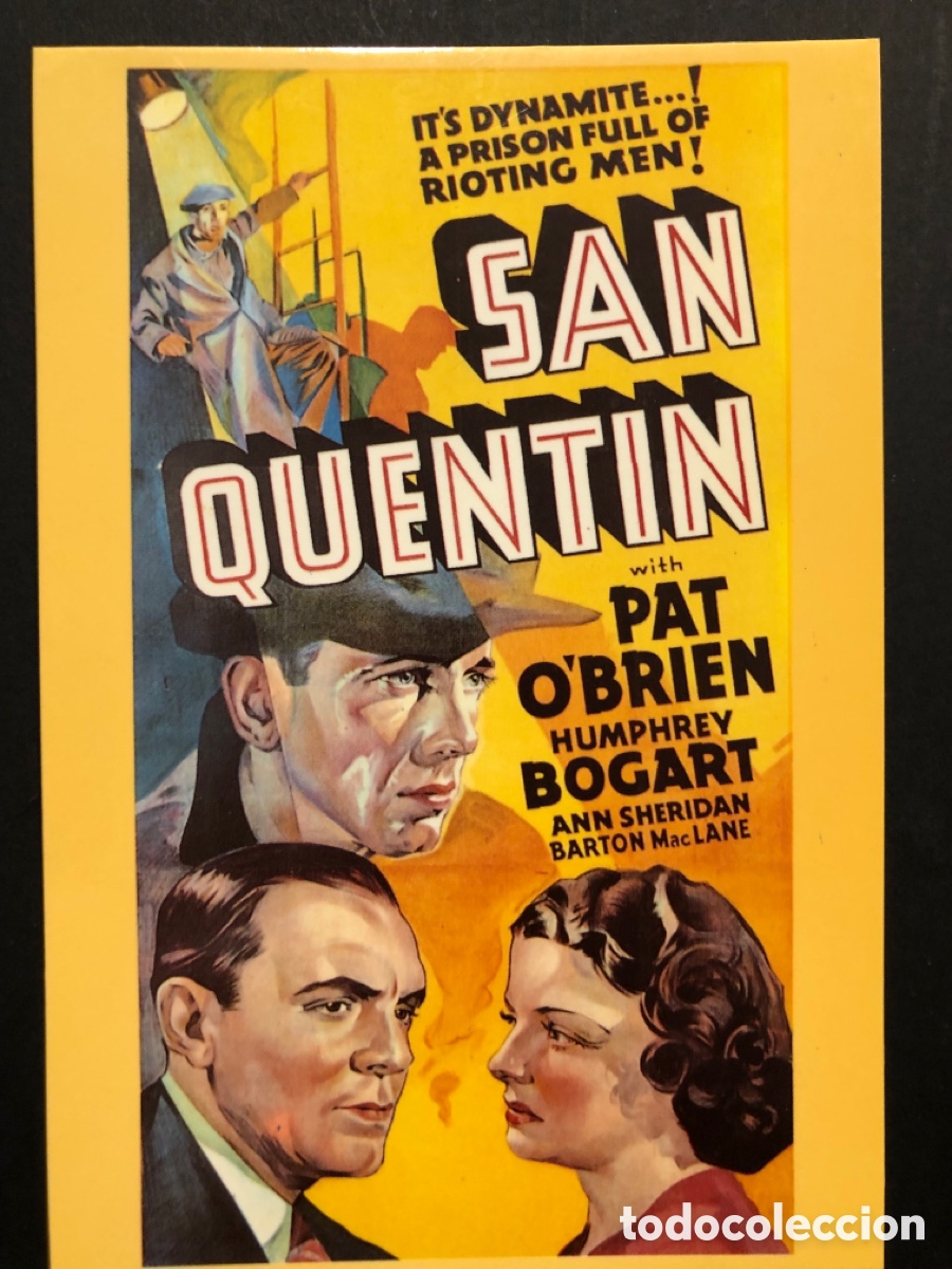 Cine: Tarjeta postal san quentin humphrey Bogart