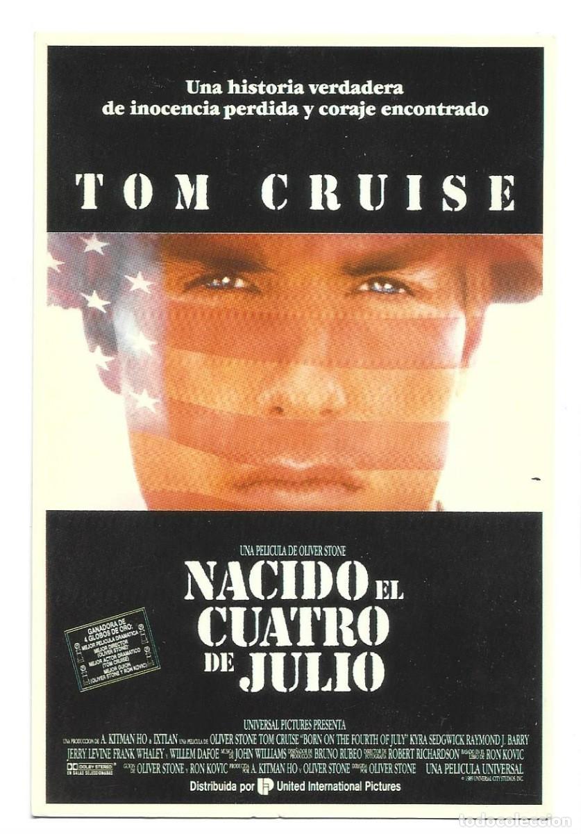 Cine: 1 postal de cine la pelicula nacido el cuatro de julio
