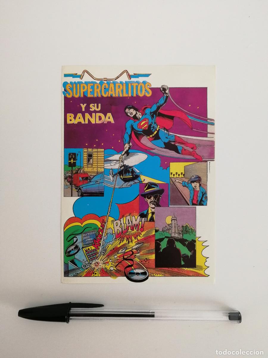 Cine: TARJETA ORIGINAL -10*15- SUPERCARLITOS Y SU BANDA - SUPERMAN
