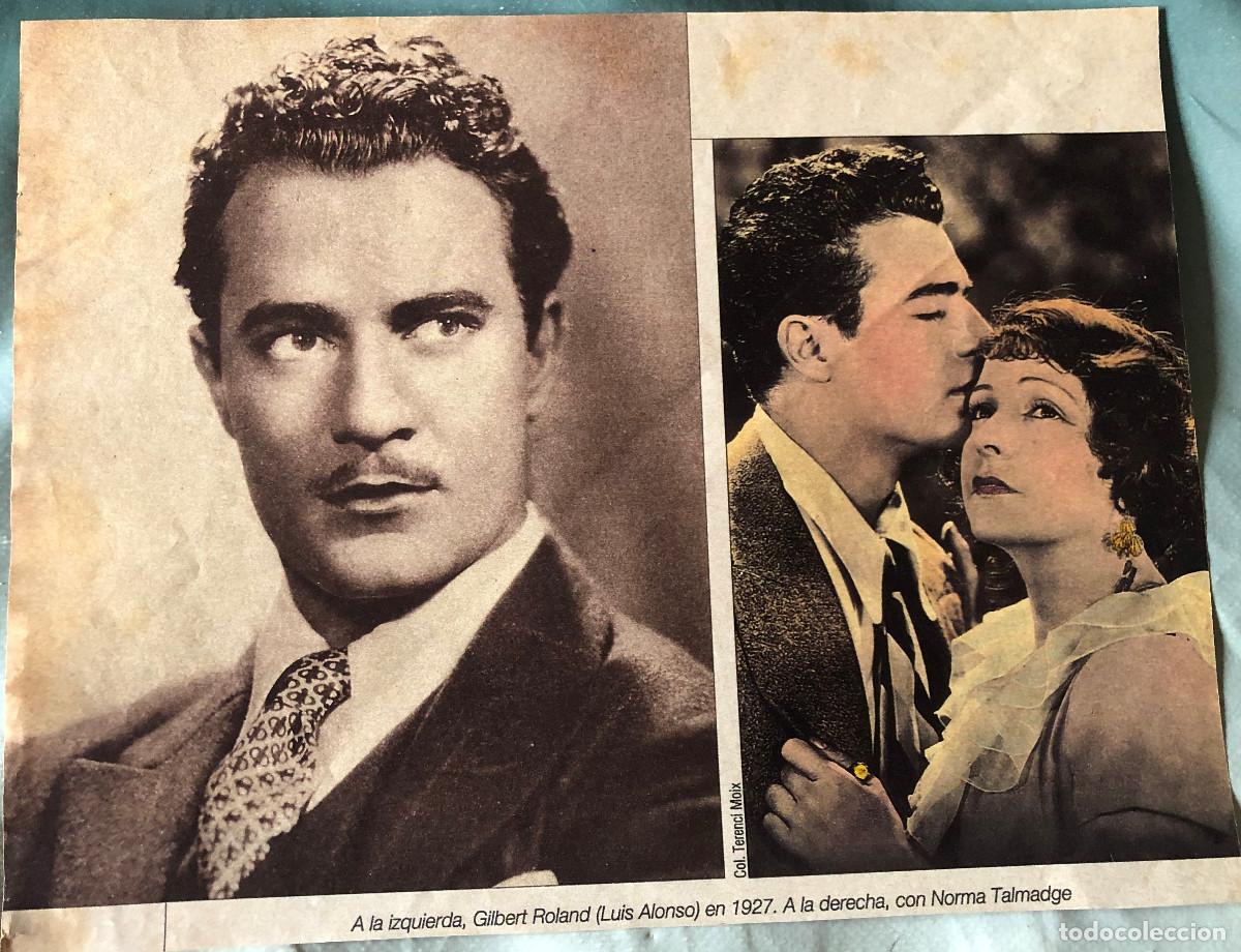 Cine: 2 fotos del actor Gilbert Roland. S&oacute;lo y con Norma Talmadge. Recortes de revista. Buen estado.