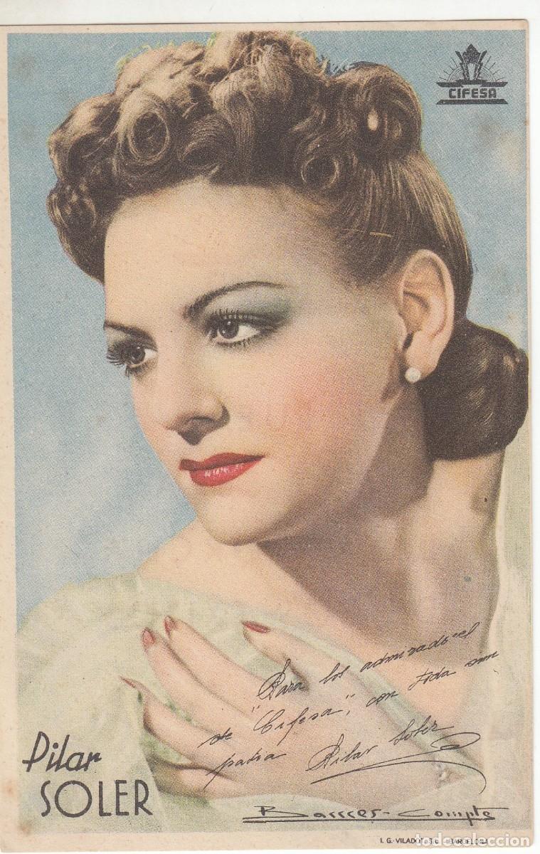 Kino: 349 Fotos de Actores y Actrices - PILAR SOLER (CIFESA) con Publicidad