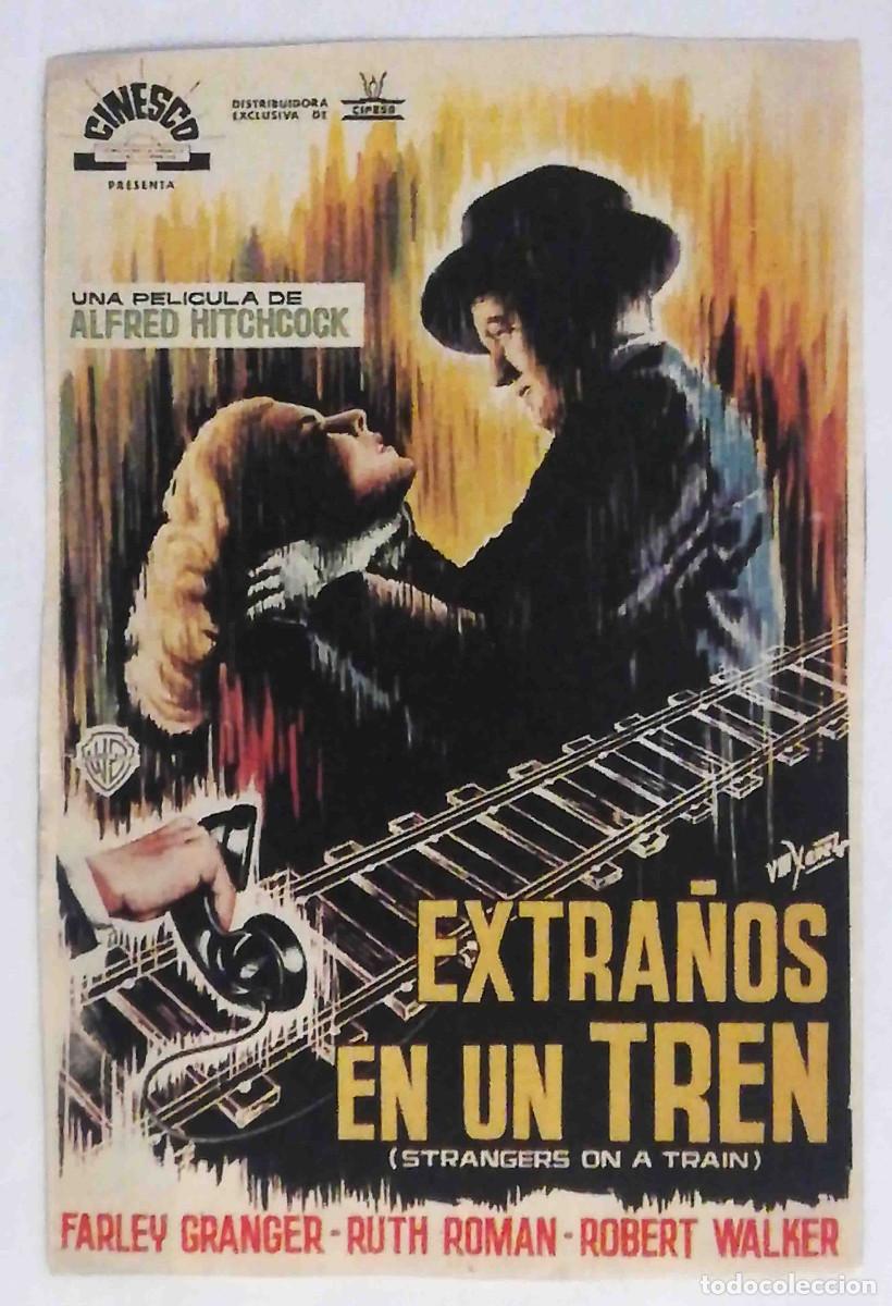 Cine: Extra&ntilde;os en un tren. Alfred Hitchcock, 1951 (Farley Granger, Ruth Roman) Programa de mano revista