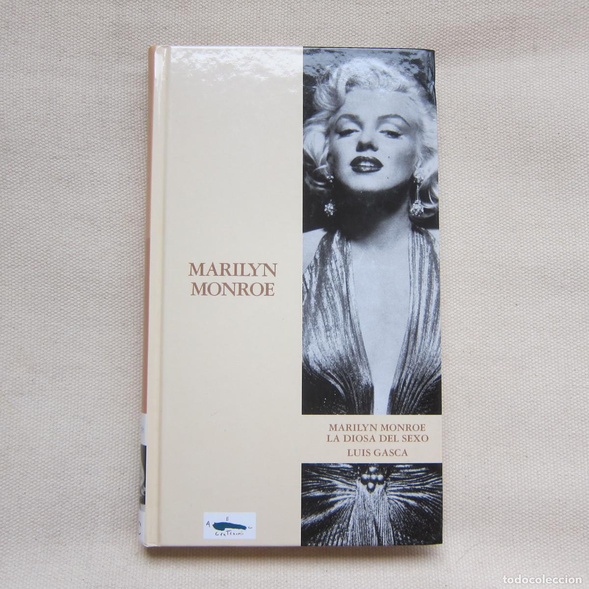 marilyn monroe. la diosa del sexo - luis gasca - Compra venta en  todocoleccion