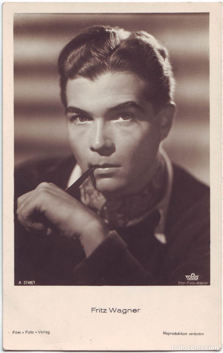 Cine: WAGNER, Fritz_Film-Foto. A 3749-1. Photo Foto Star Atelier (Tobis)