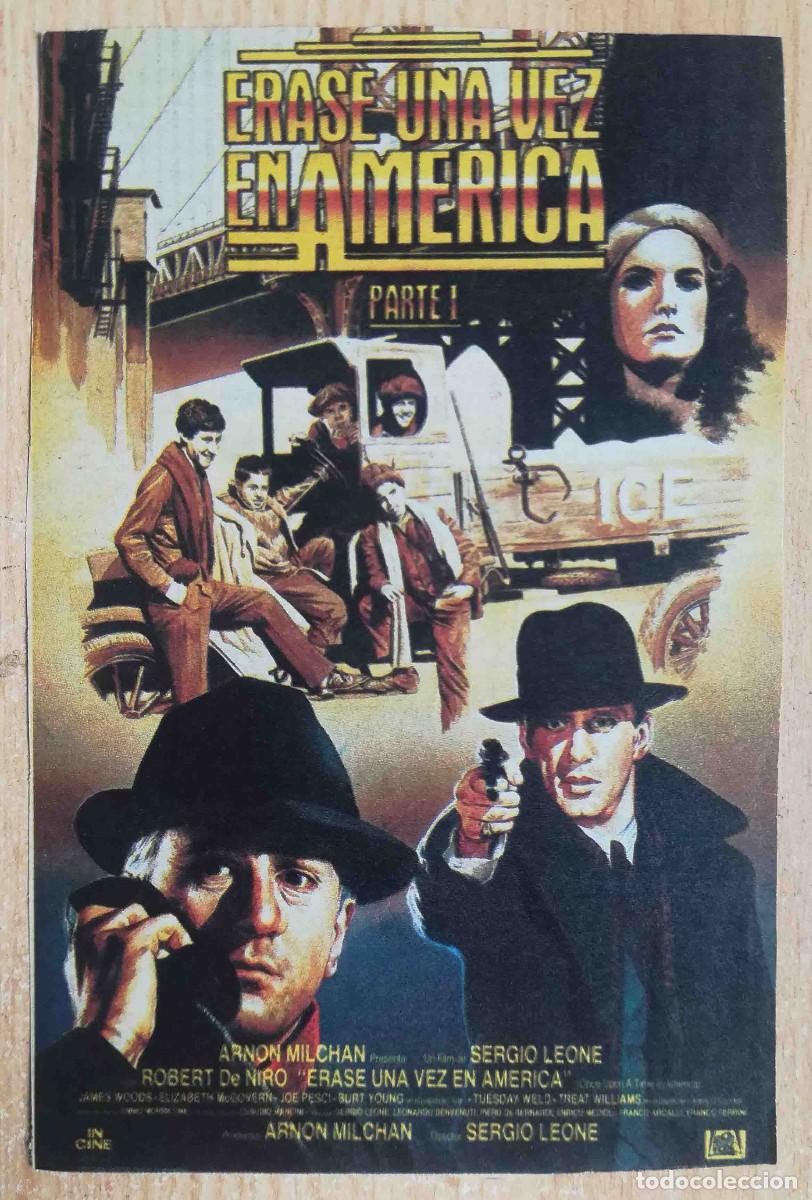 Cine: &Eacute;rase una vez en Am&eacute;rica. Sergio Leone, 1984 (Robert De Niro, James Woods) Programa de mano revista