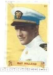 Kino: CROMO DE FAMOSIS DEL CINE N &ordm; 89 RAY MILLAND ESTUBO PEGADO