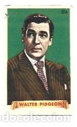 Kino: CROMO DE FAMOSIS DEL CINE N &ordm;124 WALTER PIDGRON ESTUBO PEGADO