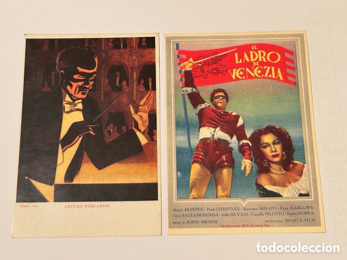 Cine: 2 TARJETAS POSTALES SIN CIRCULAR. TOSCANINI. M&Uacute;SICA. CINE. EL LADR&Oacute;N DE VENECIA. IL LADRO DE VENEZIA