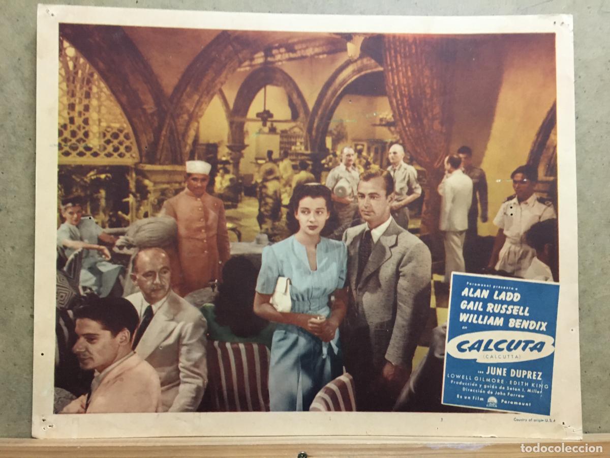 Cinema: ACX38 CALCUTA ALAN LADD GAIL RUSSELL FOTOCROMO LOBBY CARD ORIGINAL AMERICANO en espa&ntilde;ol
