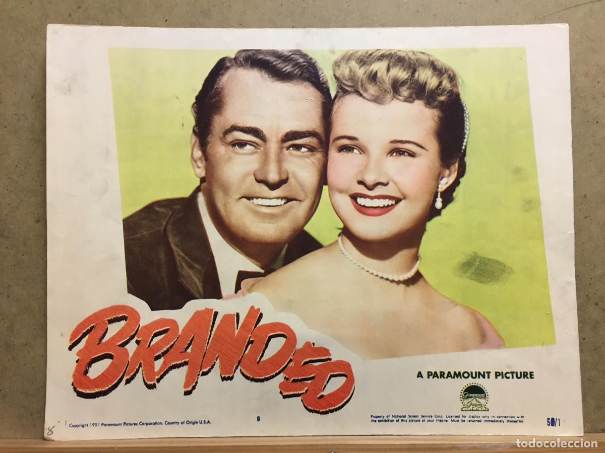 Cine: ACX41 MARCADO A FUEGO ALAN LADD MONA FREEMAN FOTOCROMO LOBBY CARD ORIGINAL AMERICANO