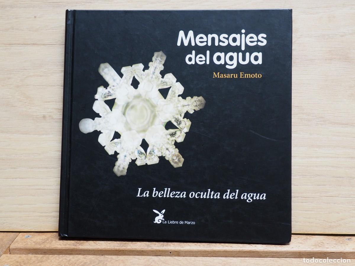 Kino: Mensajes del agua.Emoto masaru. fotos color y b/.144 paginas