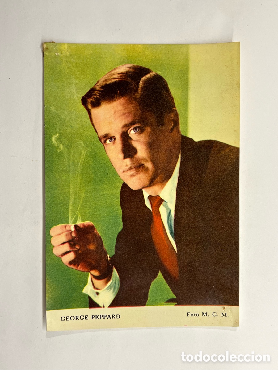 Cin&eacute;ma: GEORGE PEPPARD.. Foto M. G. M. Med&iacute;das: 10,5 x 15,5 cm.,