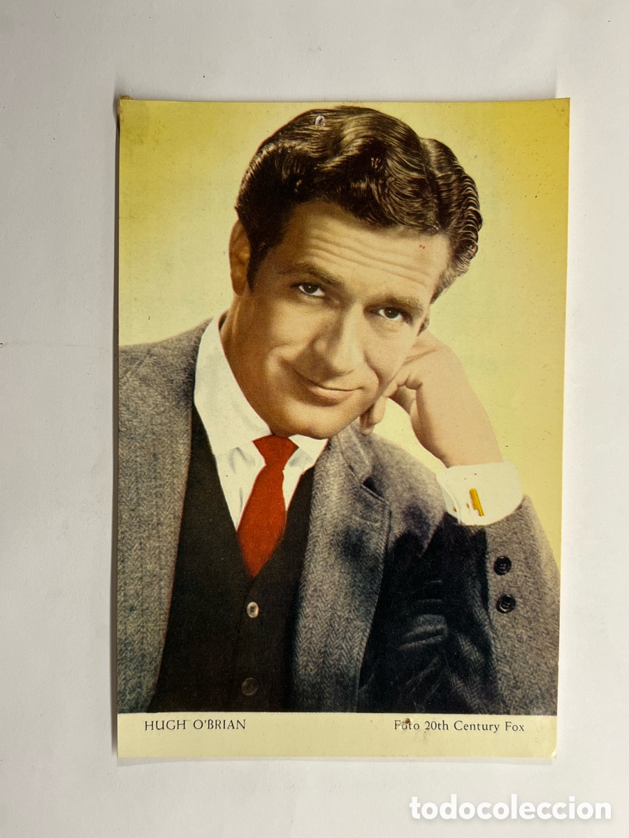 Cin&eacute;ma: HUGH O'BRIAN.. Foto 20th Century Fox.. Med&iacute;das: 10,5 x 15,5 cm.,