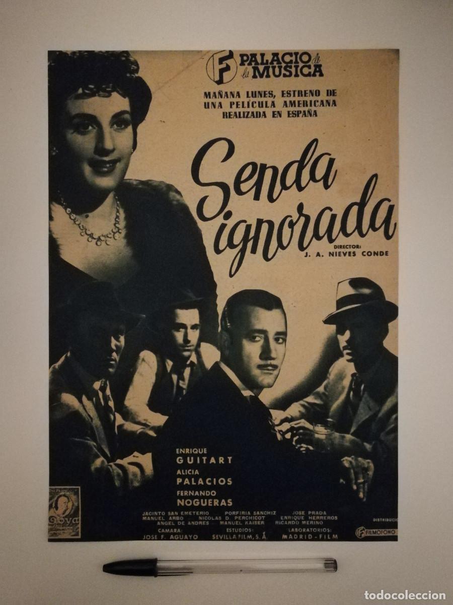 Cine: ANTIGUO ANUNCIO ENCARTONADO -A4- SENDA IGNORADA - ALICIA PALACIOS - J A NIEVES CONDE - CINE ESPA&Ntilde;OL