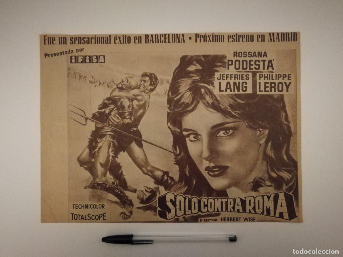 Cin&eacute;ma: ANTIGUO ANUNCIO ENCARTONADO -A4- SOLO CONTRA ROMA - PEPLUM - Rossana Podest&agrave;