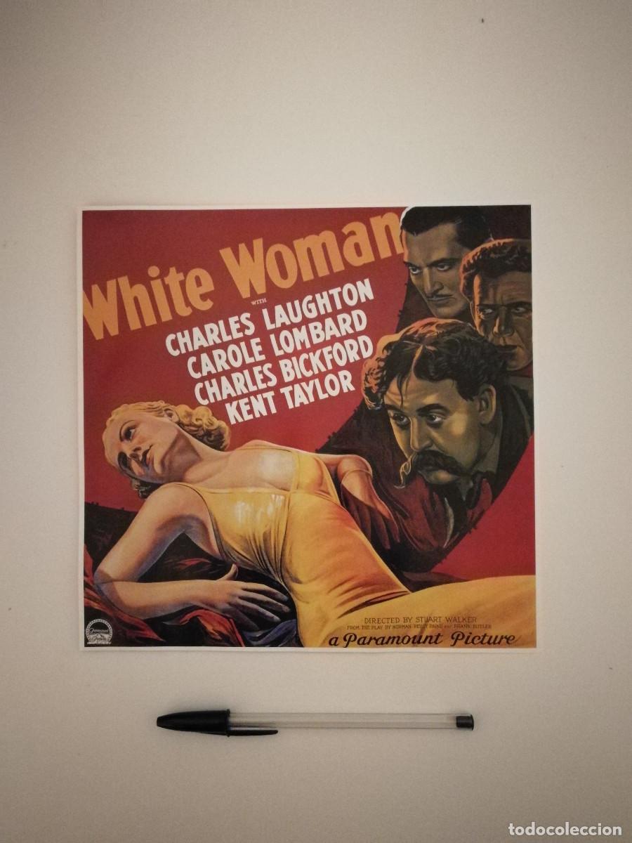 Cine: LAMINA ACARTONADA - White Woman - CAROLE LOMBARD