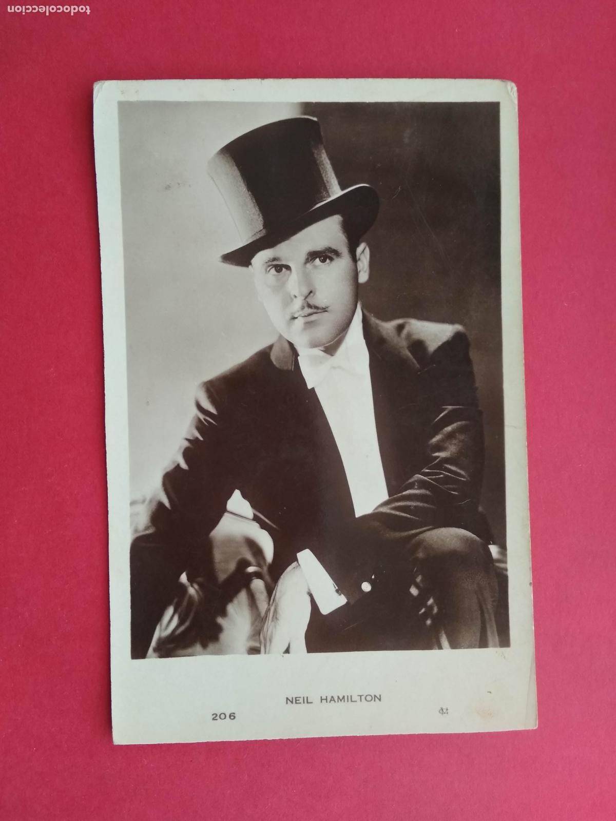 Cinema: TARJETA POSTAL DE CINE PELICULA ACTOR / ACTRIZ N&ordm; 206 NEIL HAMILTON