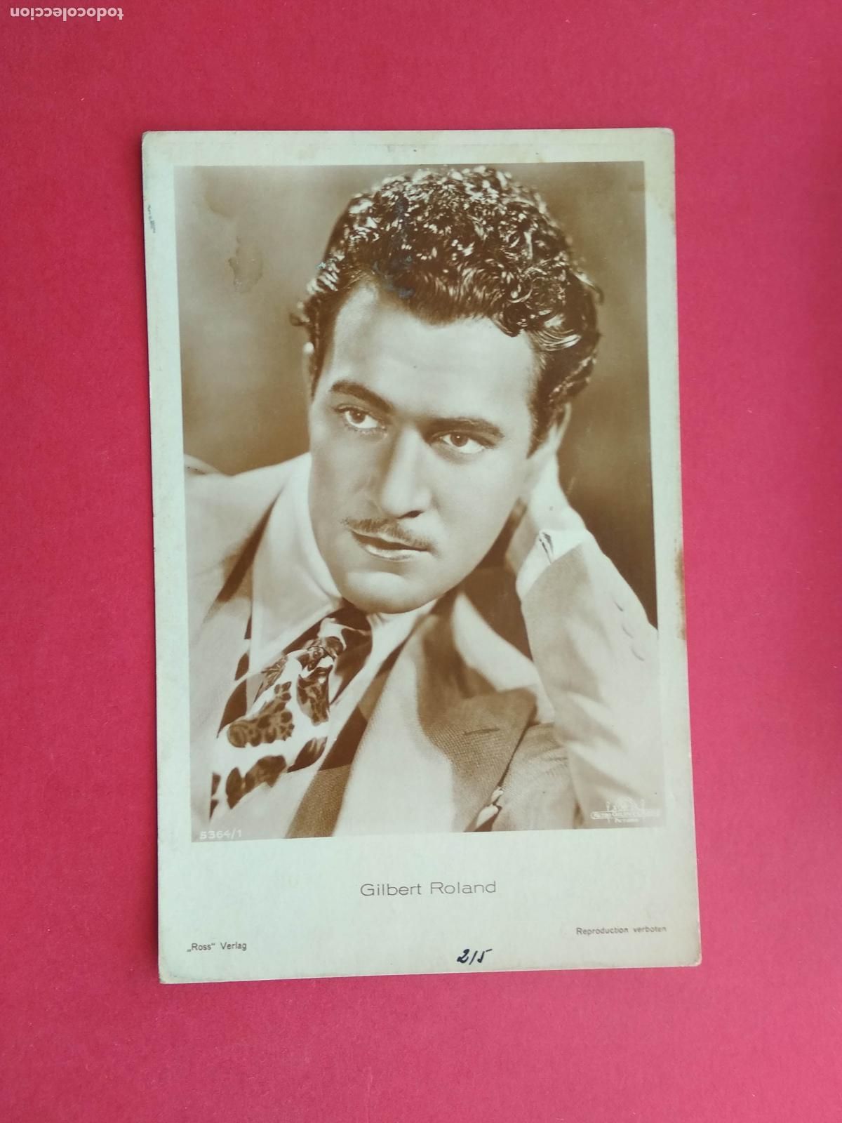 Cinema: TARJETA POSTAL DE CINE PELICULA ACTOR / ACTRIZ , GILBERT ROLAND