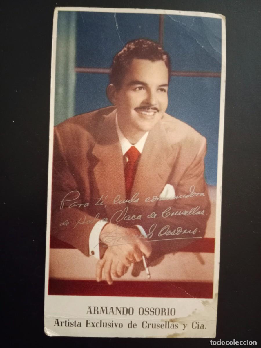 Cine: TARJETA PROMOCIONAL DE ARMANDO OSSORIO - CRUSELLAS Y CIA - EL ARABE , HIEL DE VACA , CANDADO