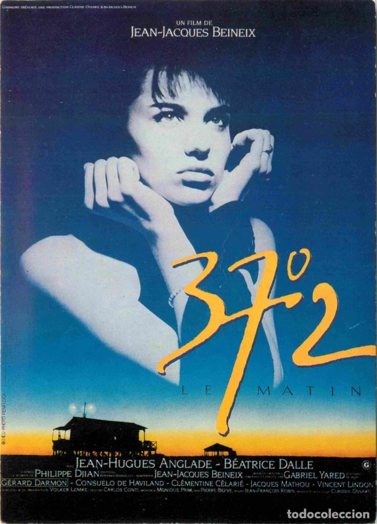 Cinema: Cinema - Affiche de Film - 37&deg;2 le Matin - B&eacute;atrice Dalle - CPM - Carte Neuve - Voir Scans Recto-Ver