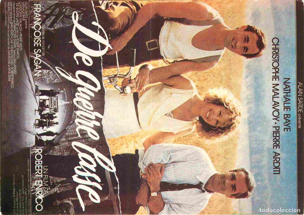 Cine: Cinema - Affiche de Film - De guerre lasse - Nathalie Baye - Christophe Malavoy - Pierre Arditi - CP