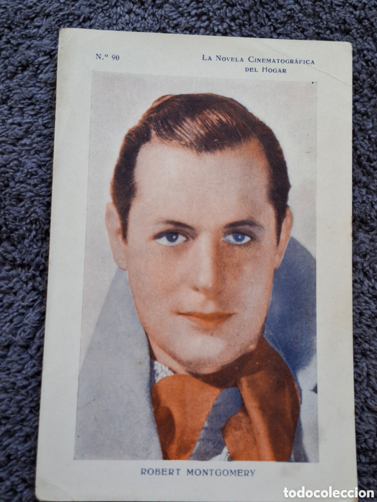 Cine: P4. Robert Montgomery - N.&deg;90, La Novela Cinematogr&aacute;fica Del Hogar.