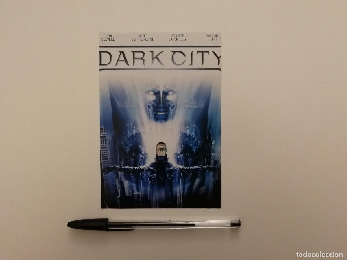 Cine: TARJETA ACARTONADA -10*15- DARK CITY - CIENCIA FICCION - ALEX PROYAS