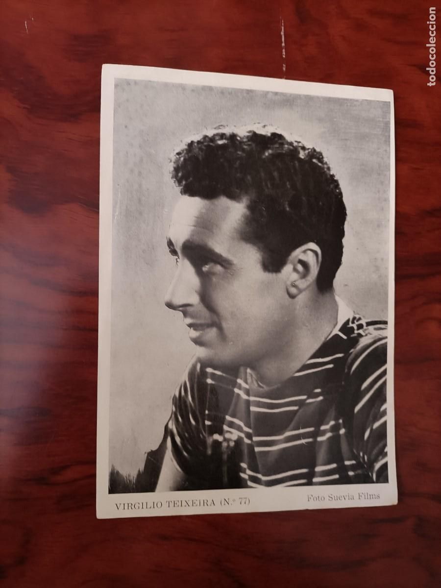 Kino: FOTO FICHA DEL ACTOR. VIRGILIO TEIXEIRA. COLECCI&Oacute;N DE ARTISTAS DE LA PANTALLA, N&ordm; 77. 17X12 C.M.
