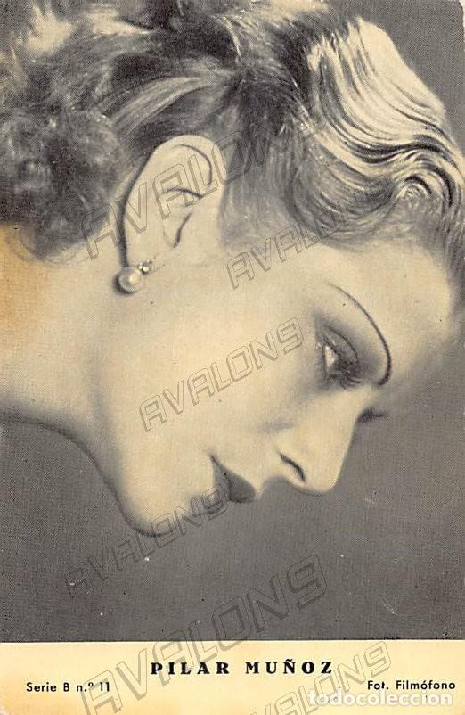 Kino: Postal de la actriz espa&ntilde;ola Pilar Mu&ntilde;oz (1911-1980)