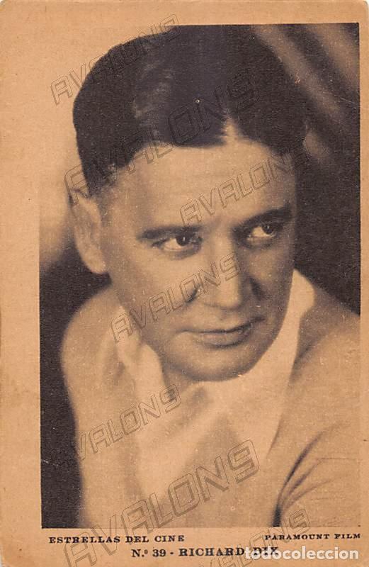 Cin&eacute;ma: Postal del actor Norteamericano Richard Dix (1893-1949) - Sin Circular