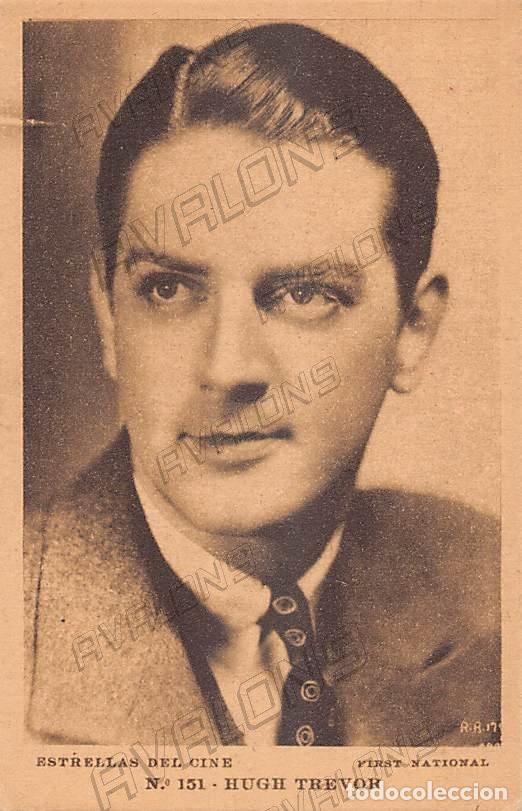 Cin&eacute;ma: Postal del actor Norteamericano Hugh Trevor (1903-1933) - Sin Circular