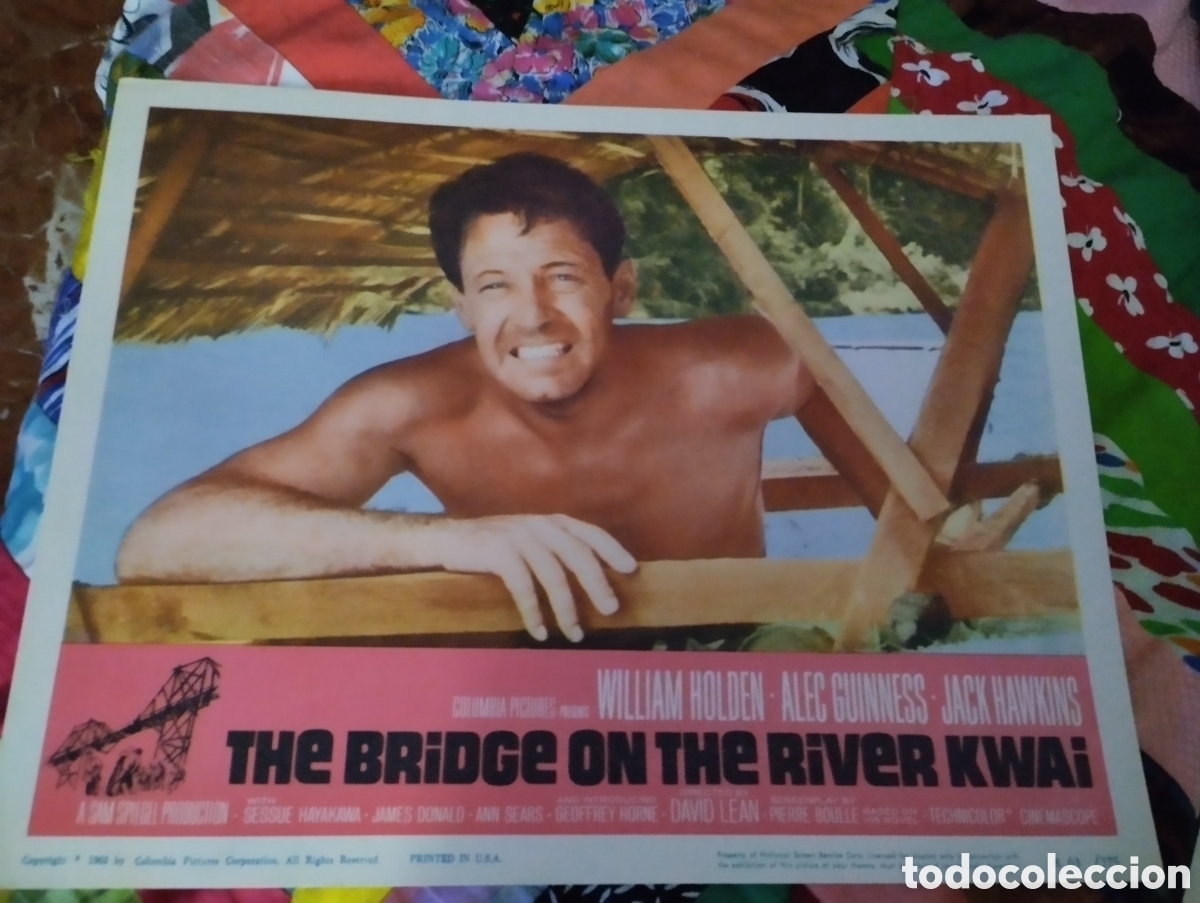 Cine: LOBBY CARD AMERICANO - EL PUENTE SOBRE EL R&Iacute;O KWAI 1957