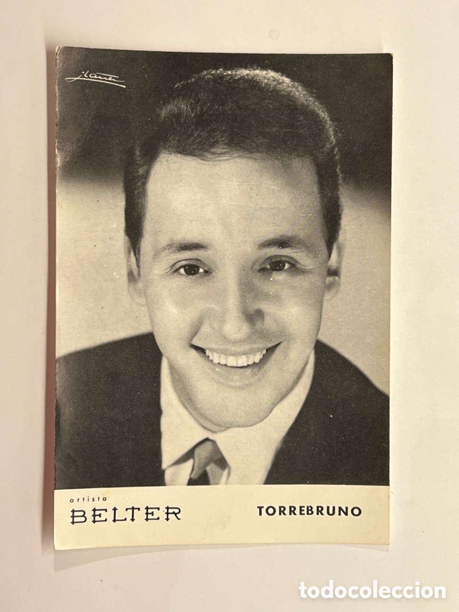 Cine: FOTO POSTAL DISCOS BELTER TORREBRUNO. Biograf&iacute;a en reverso