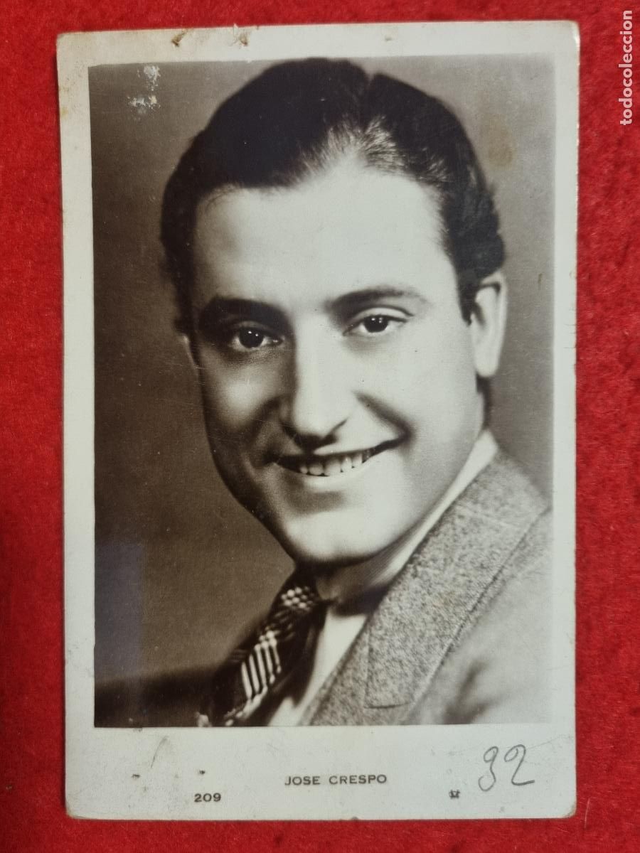 Cine: POSTAL ACTOR CINE JOSE CRESPO ANTIGUA ORIGINAL P2302