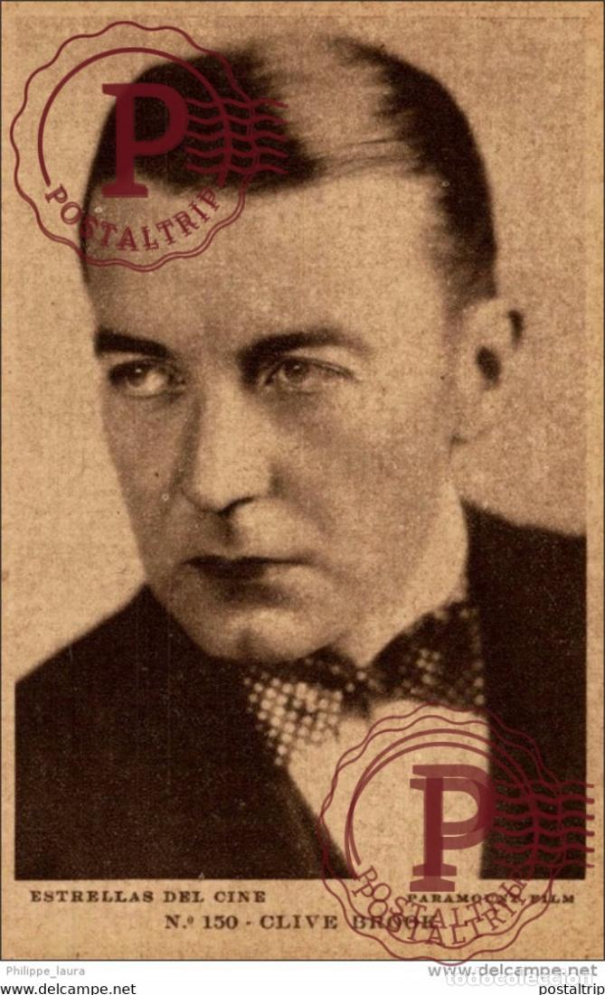 Cine: CLIVE BROOK. N&ordm; 150 ESTRELLAS DEL CINE. PARAMOUNT FILM. - EDIT GRAFICA BARCELONA
