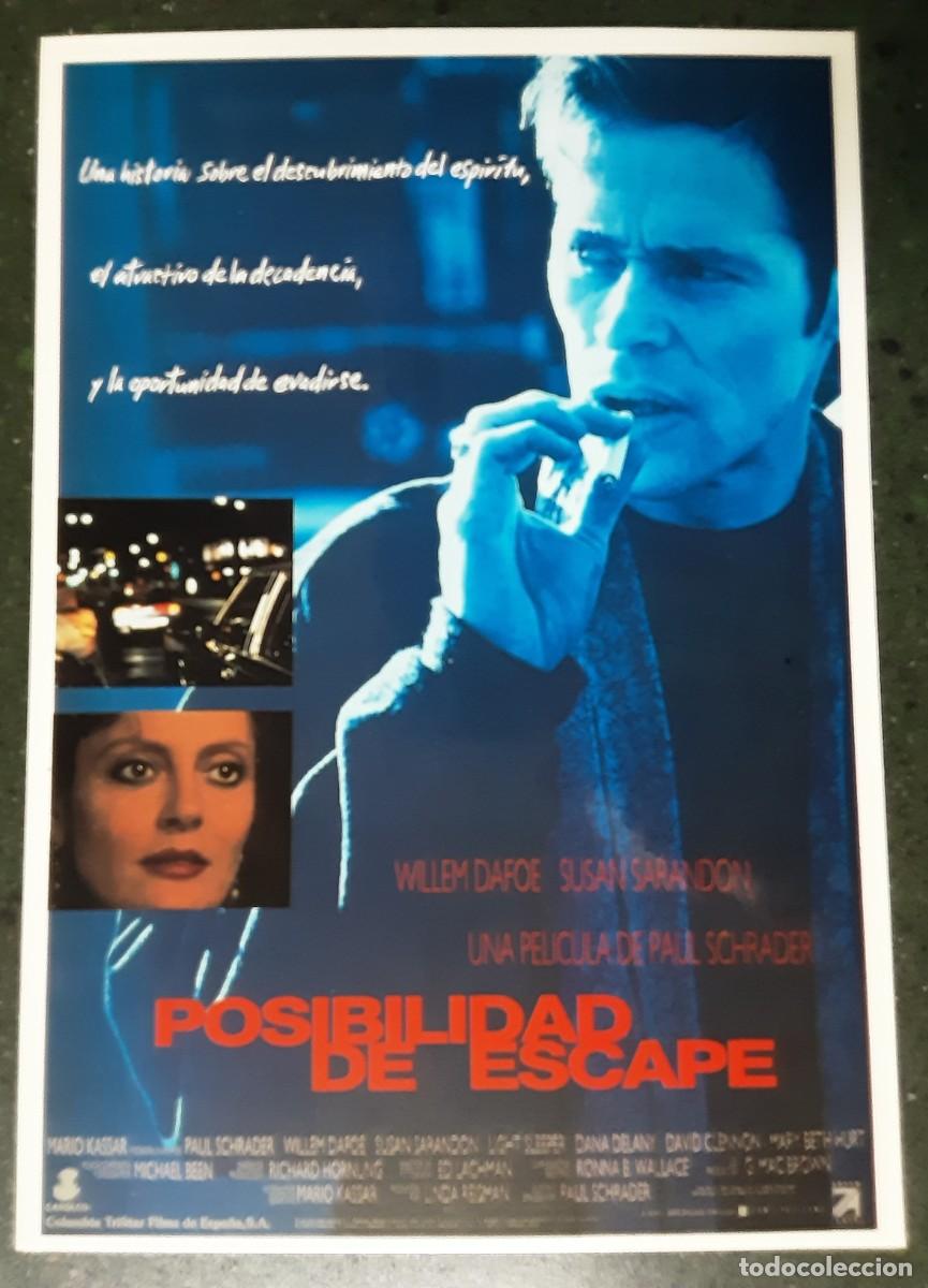 Cine: POSIBILIDAD DE ESCAPE, WILLEM DAFOE, SUSAN SARANDON.