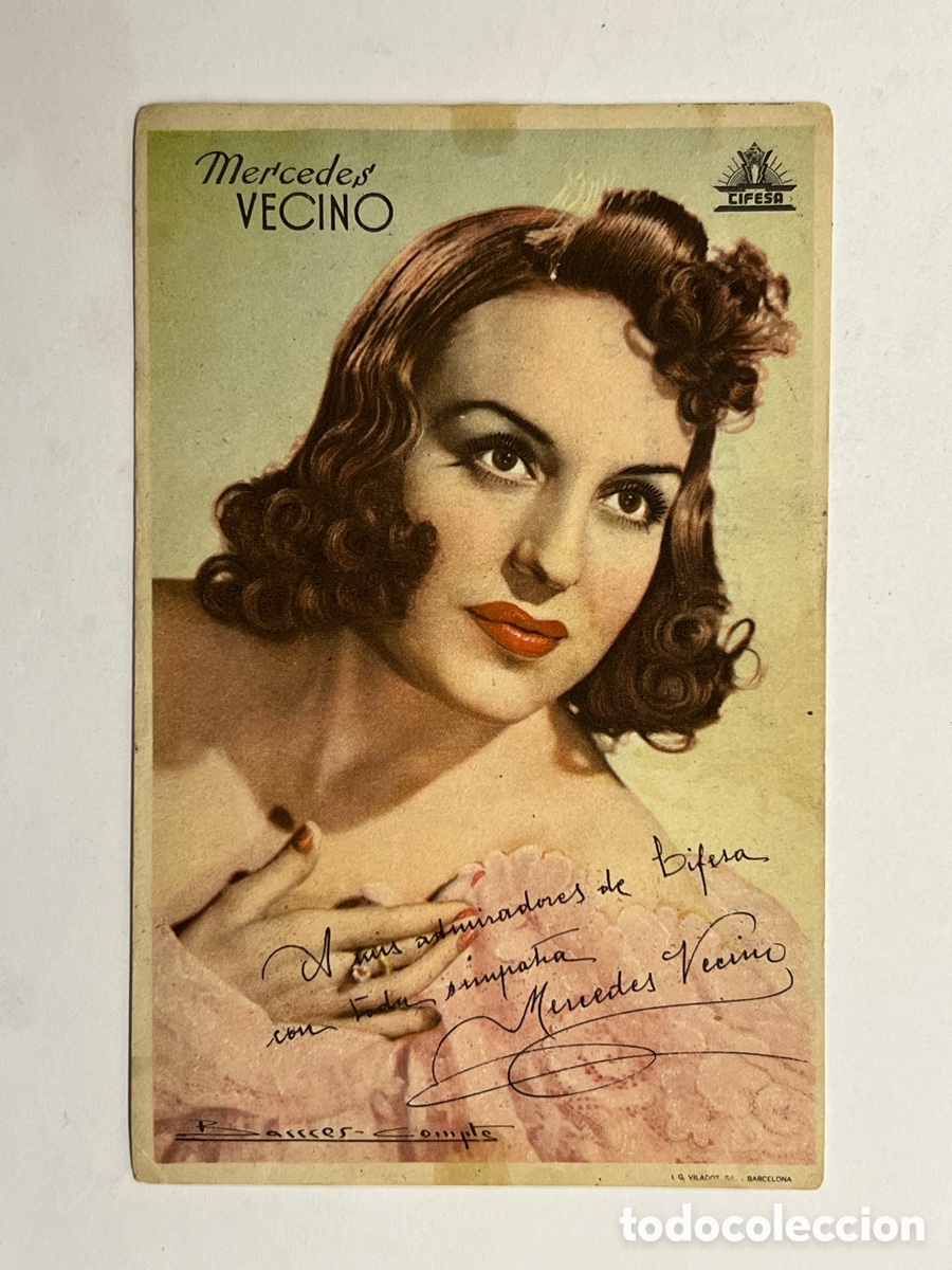 Cine: MERCEDES VECINO.. Cifesa., Reverso nombres coleccionistas de MONTILLA.. ??