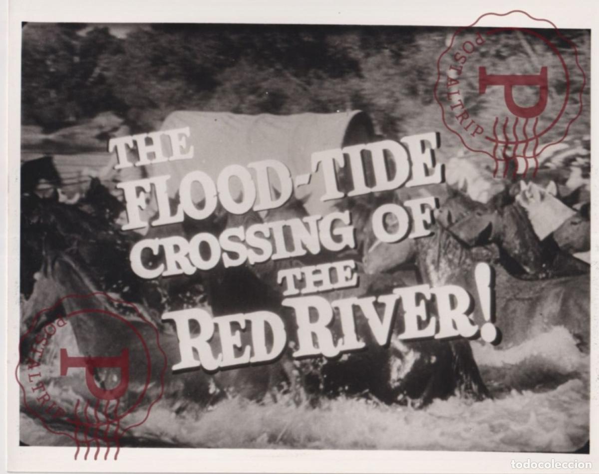 Cinema: The Flood Tide Crossing Of The Red River CINE FILMS. ACTOR. ACTRESS +- 25X20CM
