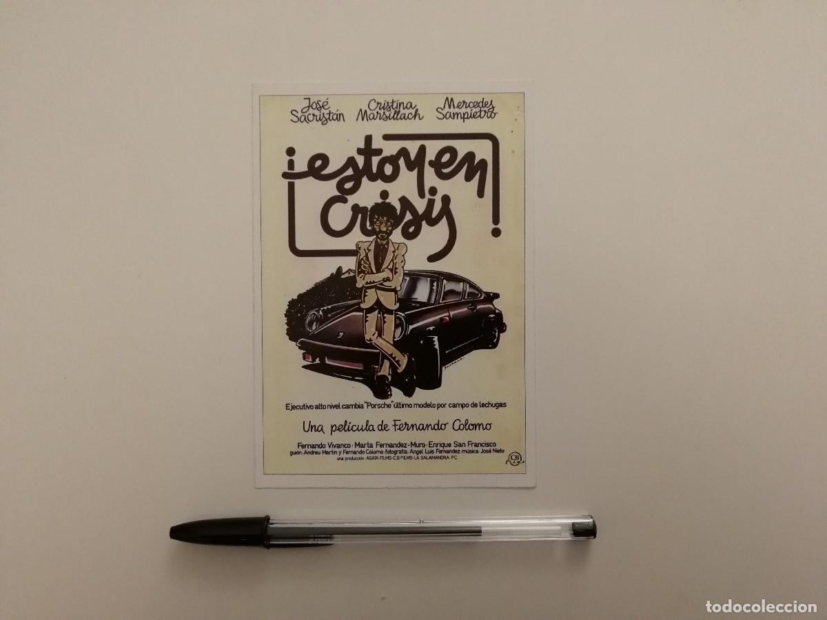 Cine: FICHA COLECCIONABLE -10*15- ESTOY EN CRISIS - JOSE SACRISTAN
