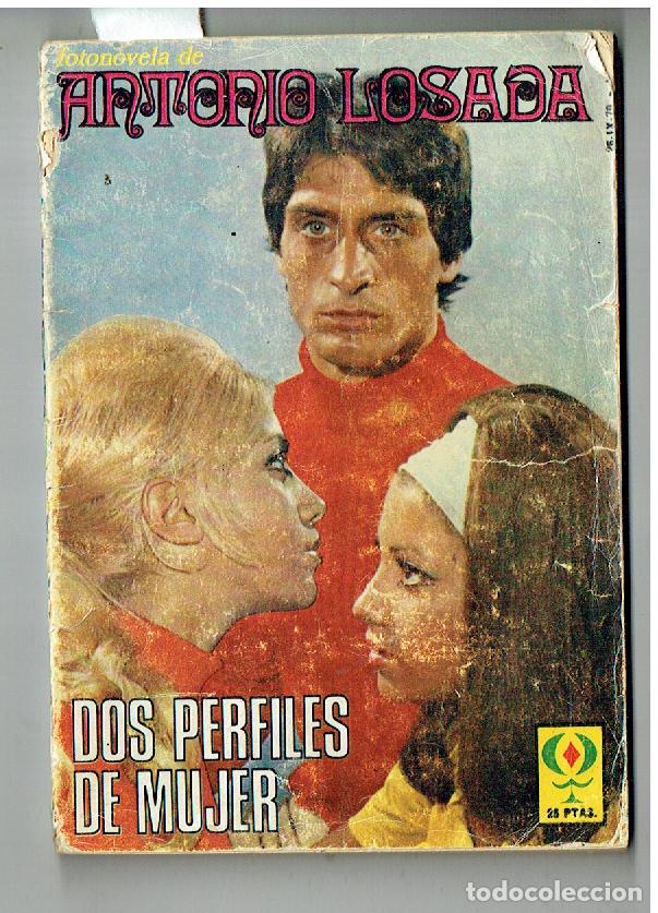 Cine: FOTONOVELA DE ANTONIO LOSADA. DOS PERFILES DE MUJER. EDITORPRESS. 1970(B/48.1.