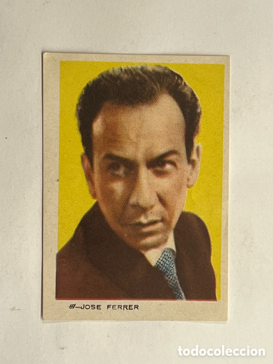 Cine: Jos&eacute; Ferrer, Colecci&oacute;n Artistas de cine - Cromo. Sin publicidad