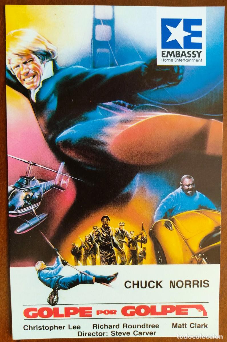 Cine: POSTAL DE CINE GOLPE A GOLPE CON CHUCK NORRIS - AVCO EMBASSY PICTURE A&Ntilde;O 1981