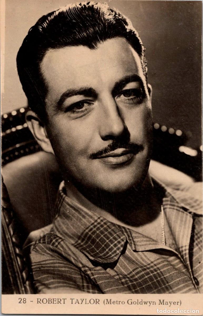 Cine: Robert Taylor - Metro Goldwyn Mayer - CMB 28 - 137x88mm