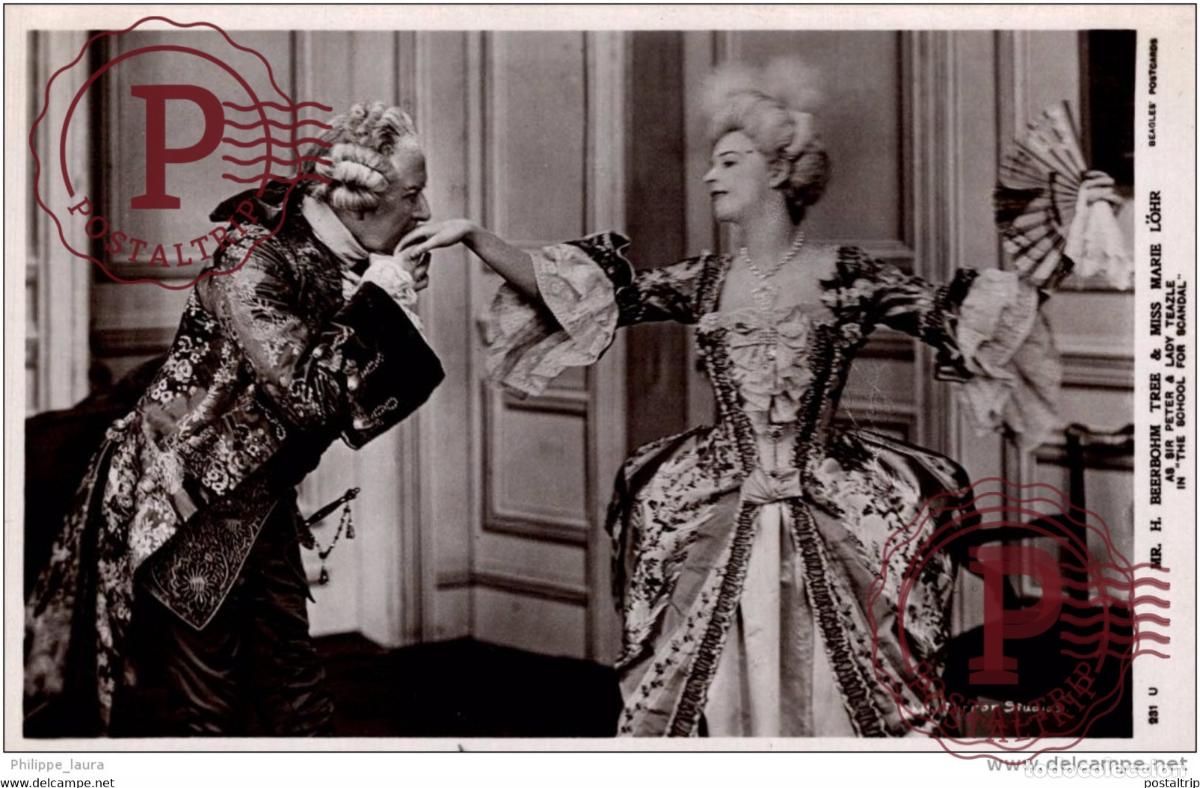 Cine: MR H. BEERBOHM TREE & MISS MARIE LOHR. THE SCHOOL FOR SCANDAL