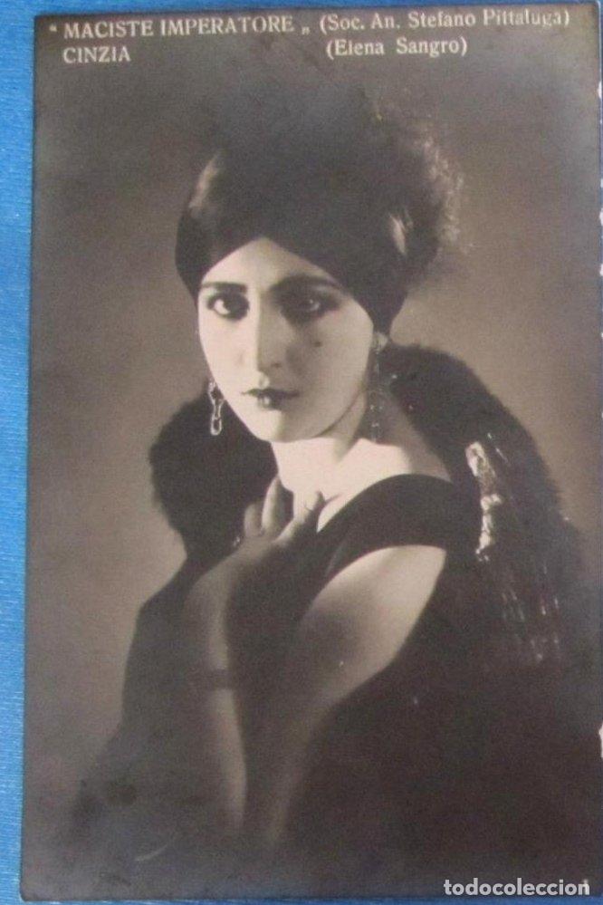 Cine: POSTAL PEL&Iacute;CULA MACISTE IMPERATORE. ELENA SANGRO, CINZIA. SOC. STEFANO PITTALUGA. ED. A TRALDI, 1924