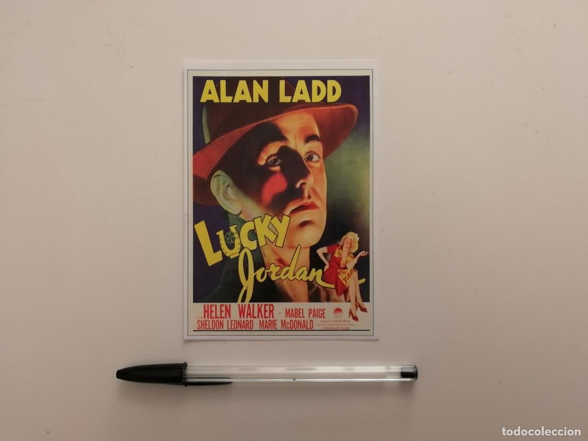 Cine: FICHA COLECCIONABLE -10*15- LUCKY JORDAN - ALAN LADD - HELEN WALKER - CINE NEGRO