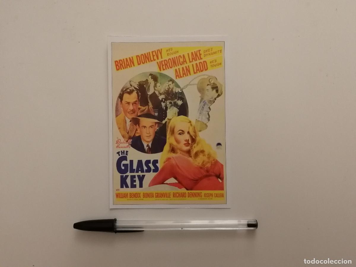 Cine: FICHA COLECCIONABLE -10*15- LA LLAVE DE CRISTAL - ALAN LADD - VERONICA LAKE- CINE NEGRO
