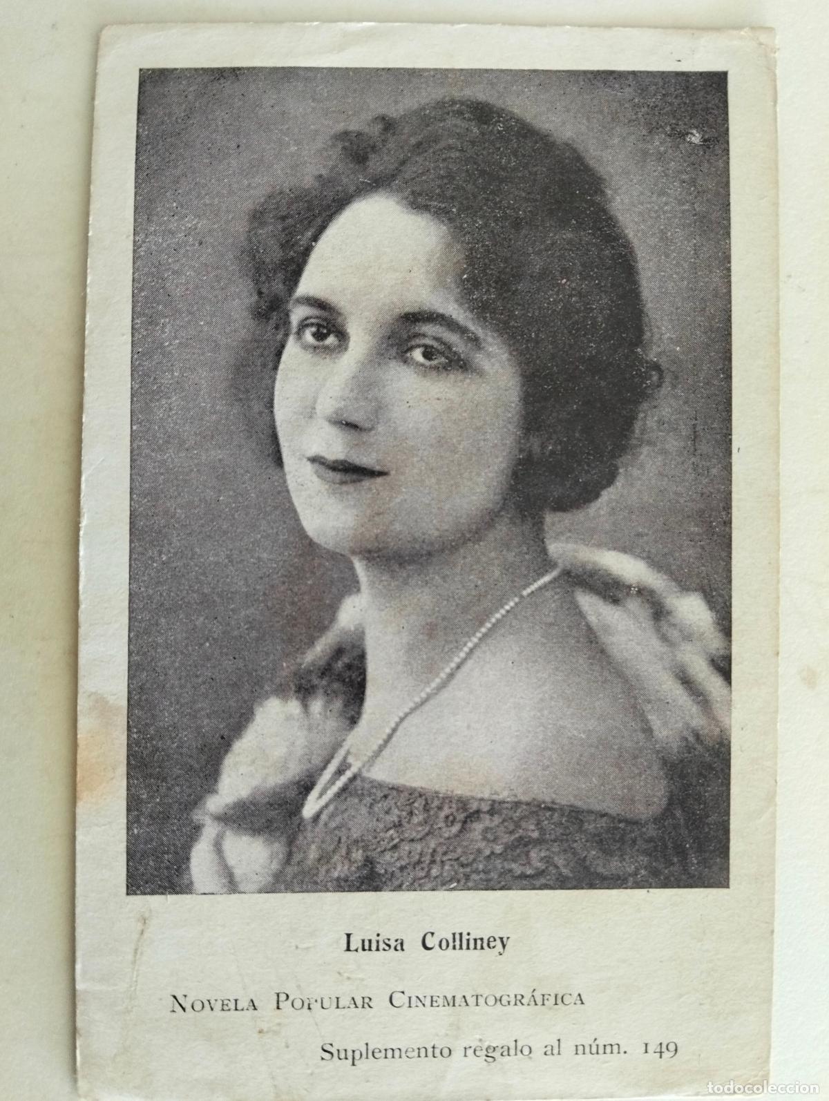 Cine: FOTOGRAFIA LUISA COLLINEY, CARTULINA NOVELA POPULAR CINEMATOGRAFICA, N&ordm; 149, A&Ntilde;OS 30